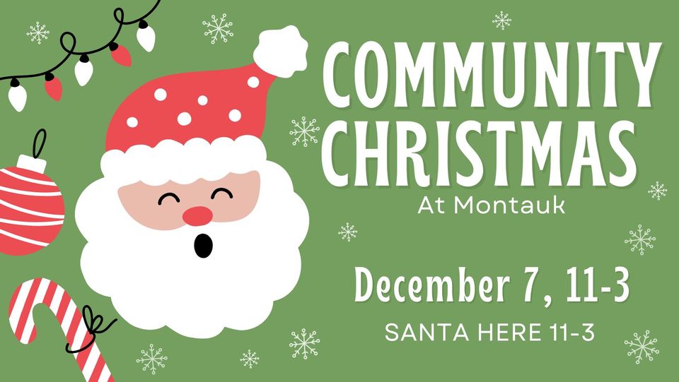 Image promoting Community Christmas at Montauk Dec. 7 11am-3pm